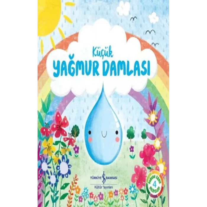 Küçük Yağmur Damlası - Doğanın Eşsiz Hikayeleri 4