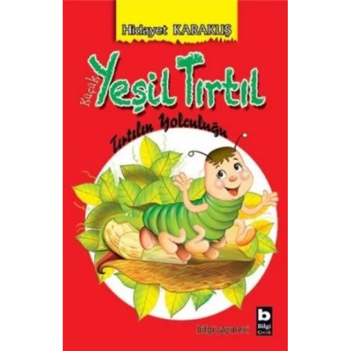 Küçük Yeşil Tırtıl - Tırtılın Yolculuğu