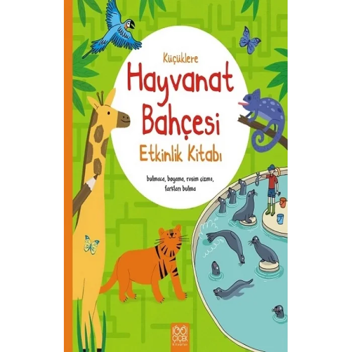Küçüklere Hayvanat Bahçesi Etkinlik Kitabı