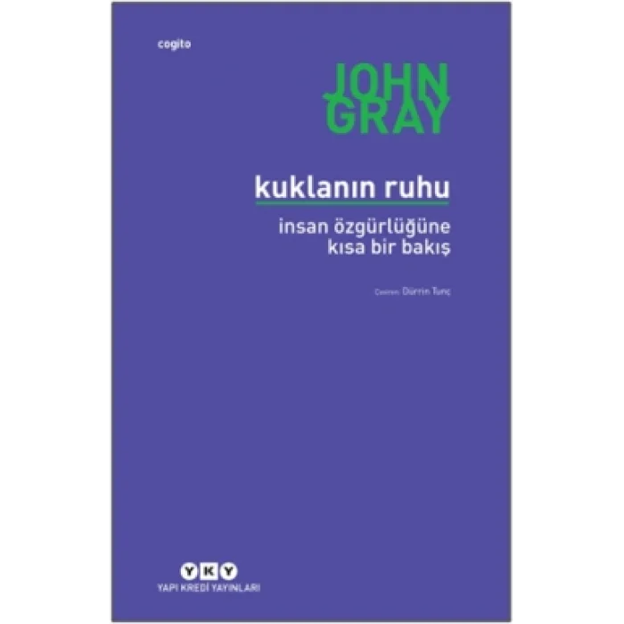 Kuklanın Ruhu (İnsan Özgürlüğüne Kısa Bir Bakış)