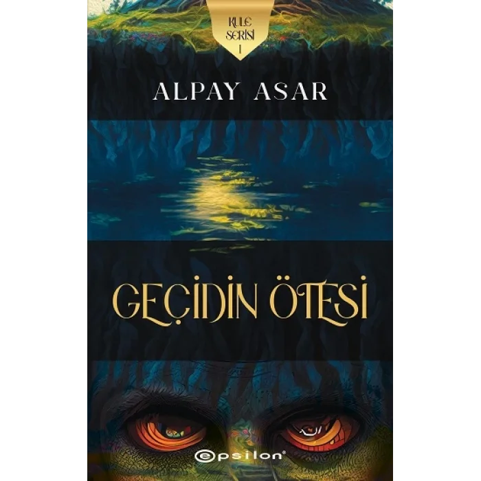 Kule Serisi 1- Geçidin Ötesi