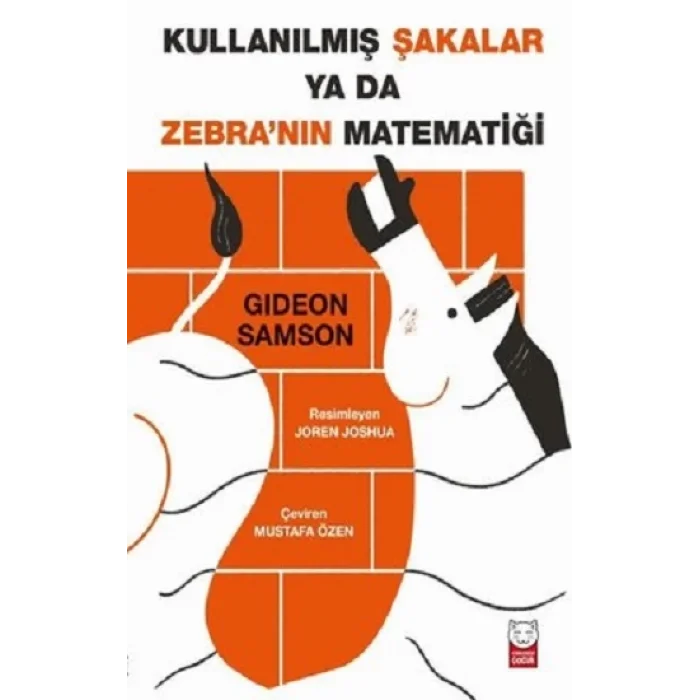 Kullanılmış Şakalar ya da Zebranın Matematiği