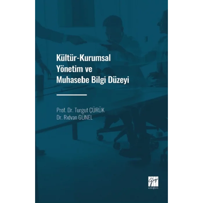 Kültür-Kurumsal Yönetim ve Muhasebe Bilgi Düzeyi