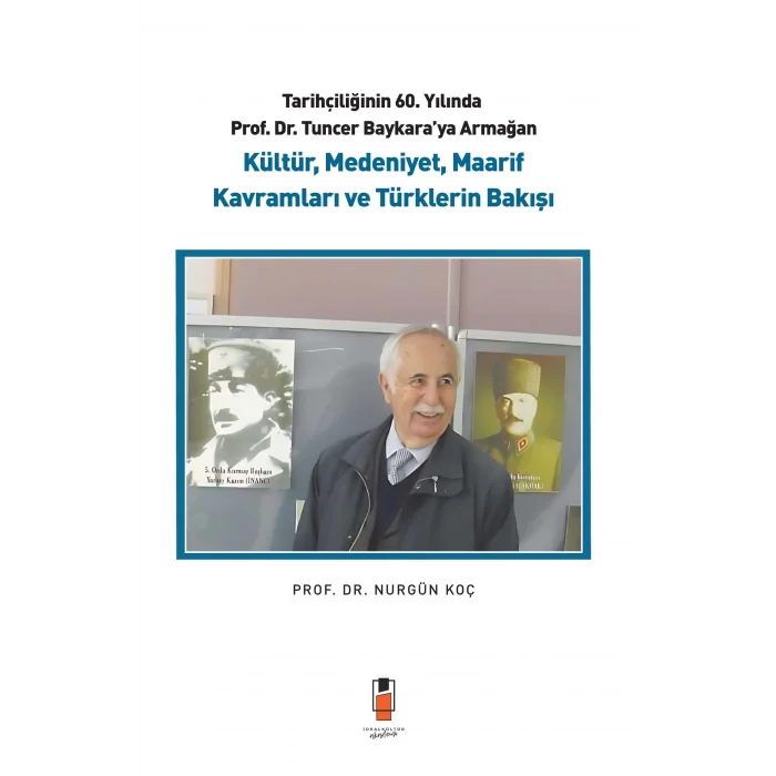 Kültür, Medeniyet, Maarif Kavramları ve Türklerin Bakışı