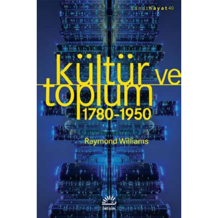 Kültür ve Toplum (1780-1950)