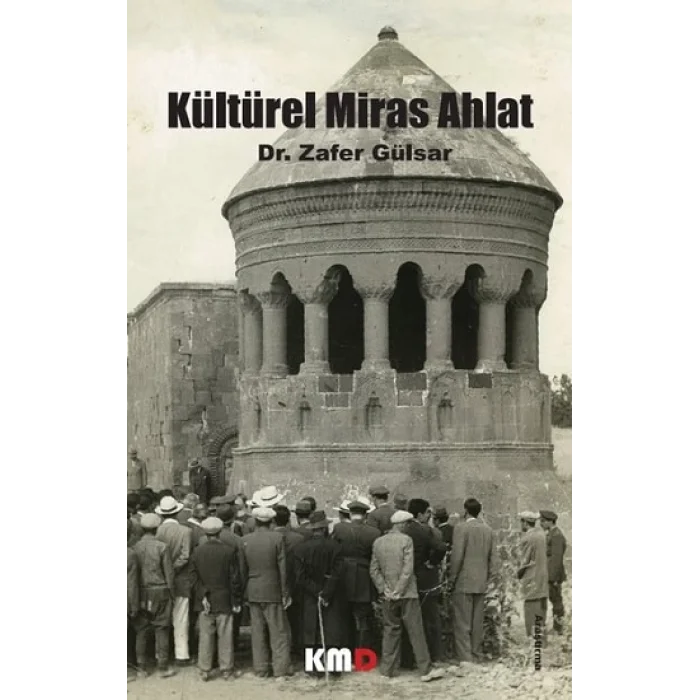 Kültürel Miras Ahlat