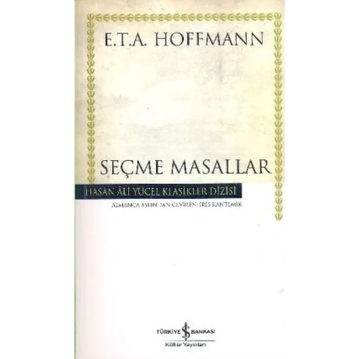 Kum Adam Seçme Masallar (E. T. A Hoffmann)