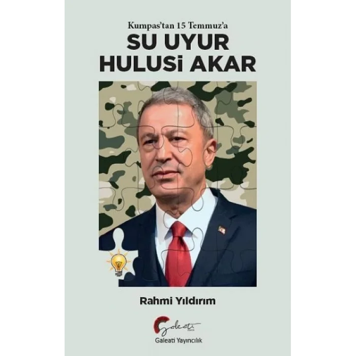 Kumpastan 15 Temmuza Su Uyur Hulisi Akar