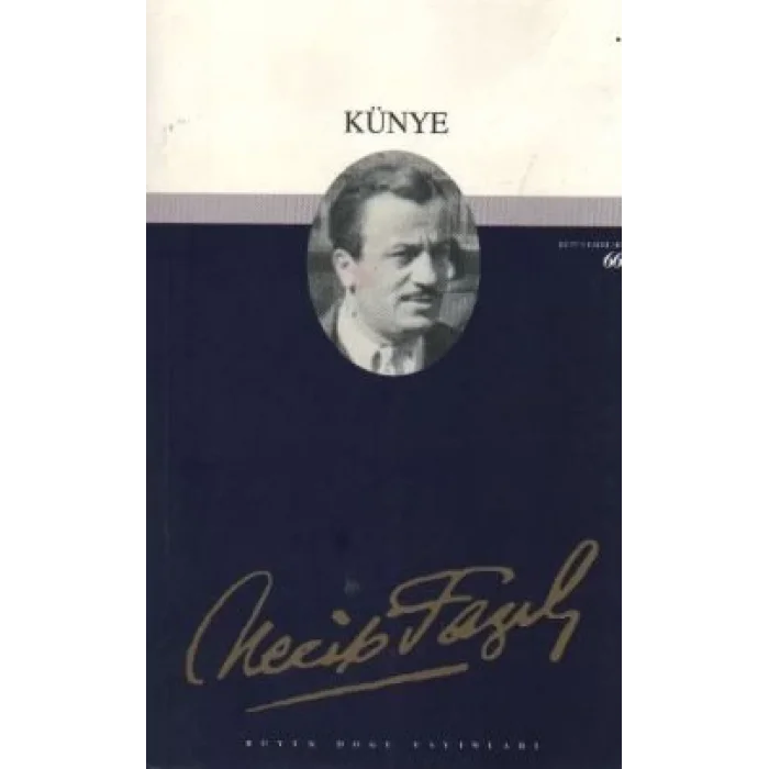 Künye : 49 - Necip Fazıl Bütün Eserleri