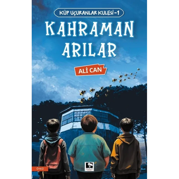 Küp Uçuranlar Kulesi-1  Kahraman Arılar