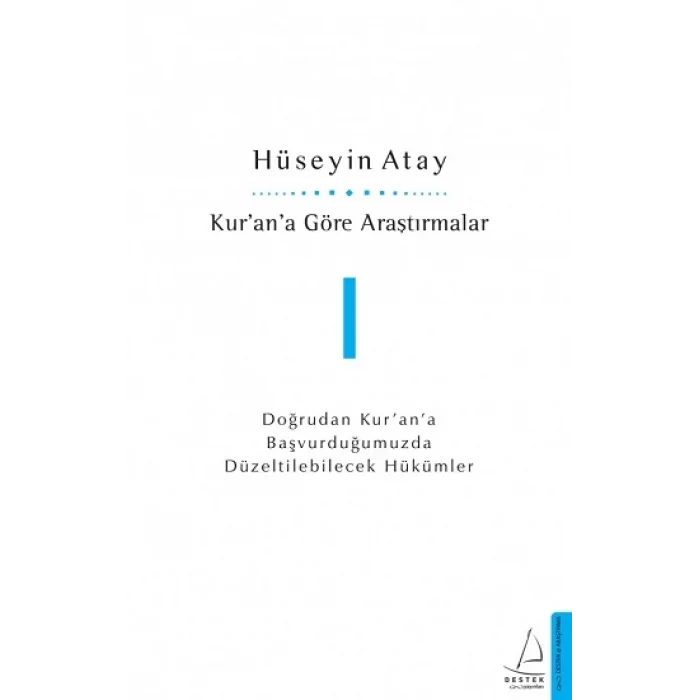 Kurana Göre Araştırmalar I