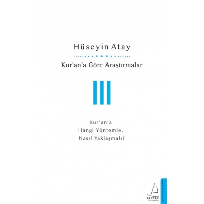 Kurana Göre Araştırmalar III