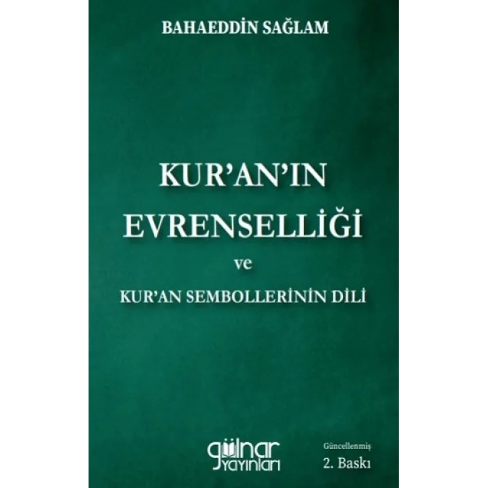 Kuranın Evrenselliği ve Kuran Sembollerinin Dili