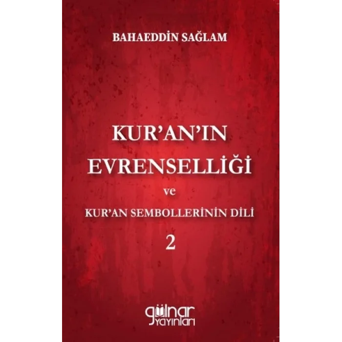 Kuranın Evrenselliği ve Kuran Sembollerinin Dili 2