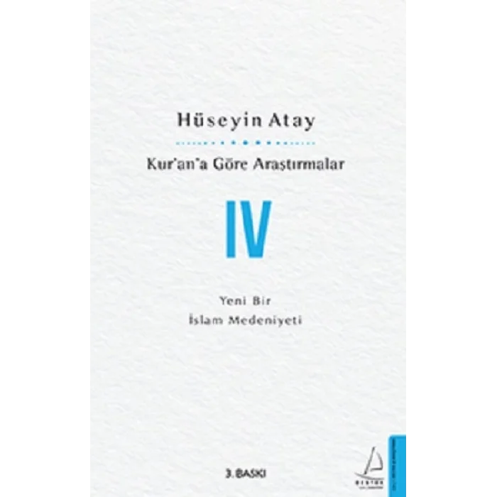 Kurana Göre Araştırmalar IV