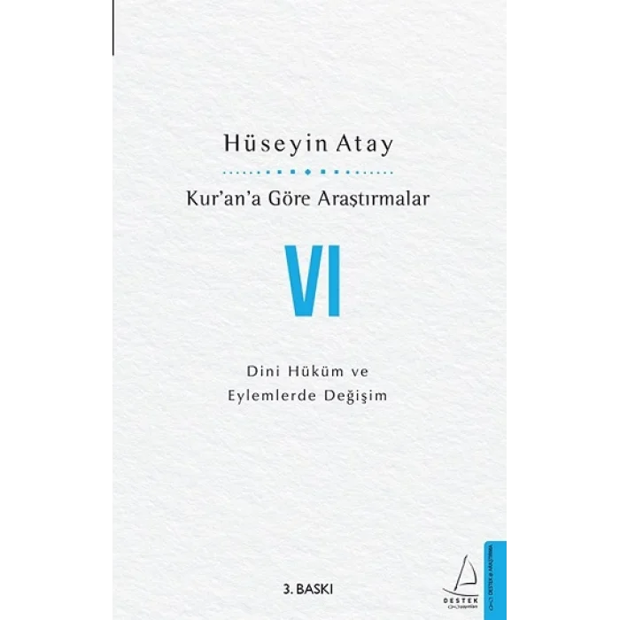 Kurana Göre Araştırmalar VI