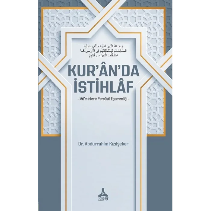 Kuranda İstihlaf -Müminlerin Yeryüzü Egemenliği
