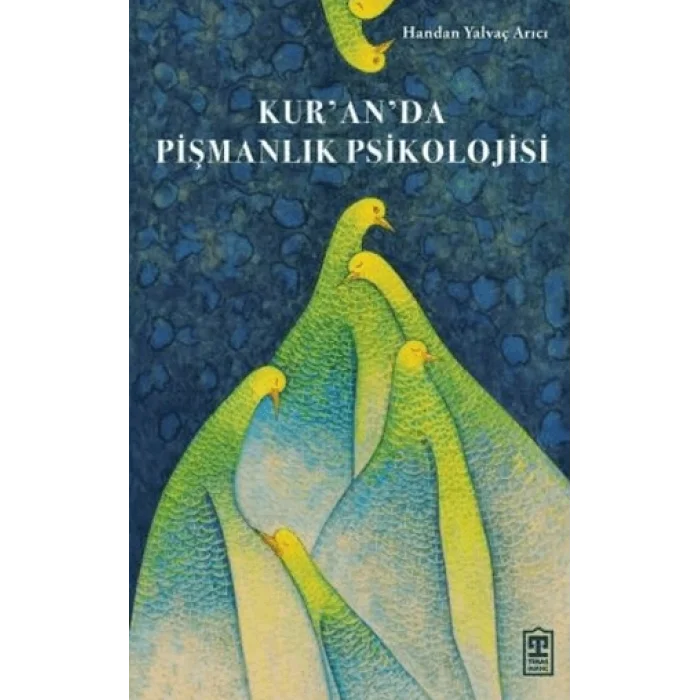 Kur’an’da Pişmanlık Psikolojisi