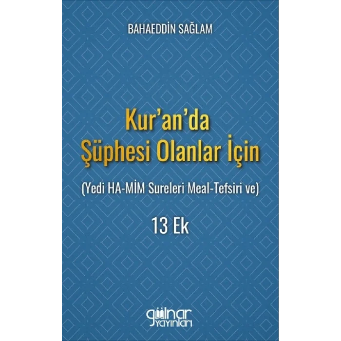 Kuranda Şüphesi Olanlar İçin