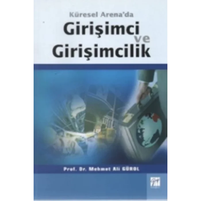 Küresel Arenada Girişimci ve Girişimcilik