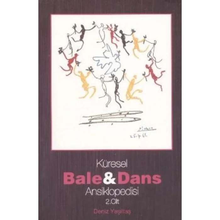 Küresel Bale ve Dans Ansiklopedisi  2. Cilt