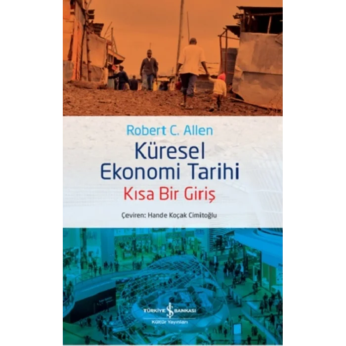 Küresel Ekonomi Tarihi – Kısa Bir Giriş