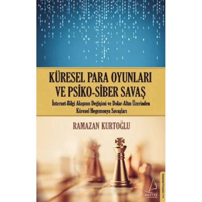 Küresel Para Oyunları ve Psiko - Siber Savaş
