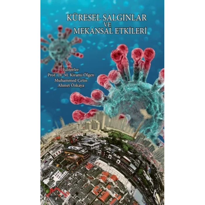 Küresel Salgınlar ve Mekansal Etkileri