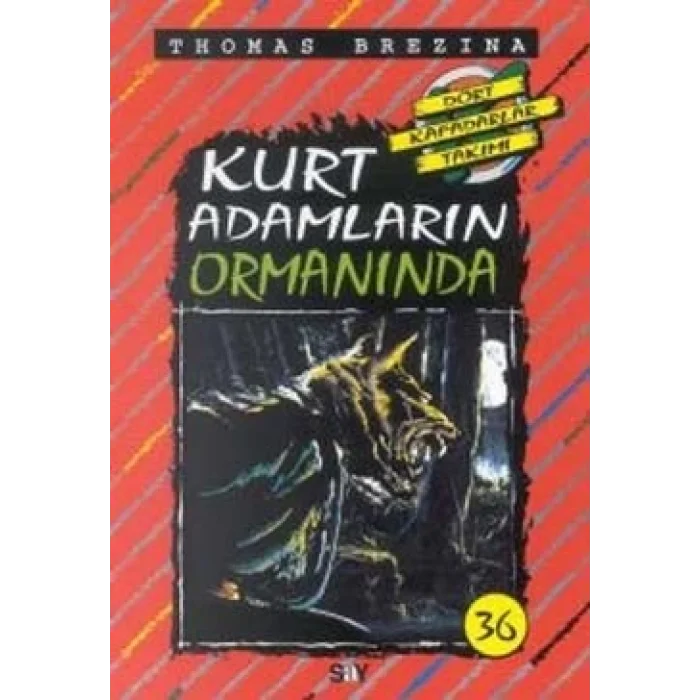 Kurt Adamların Ormanında