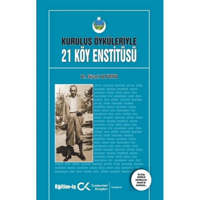Kurtuluş Öyküleriyle 21 Köy Enstitüsü