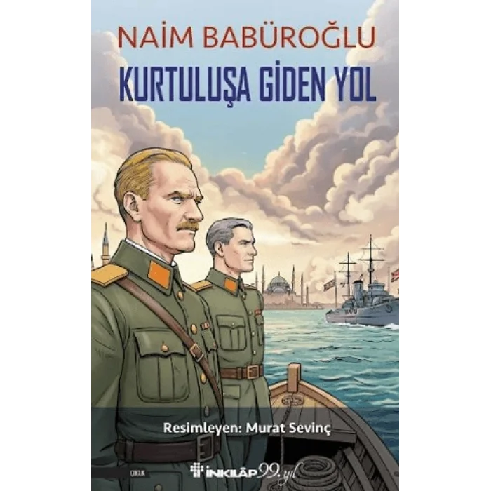 Kurtuluşa Giden Yol