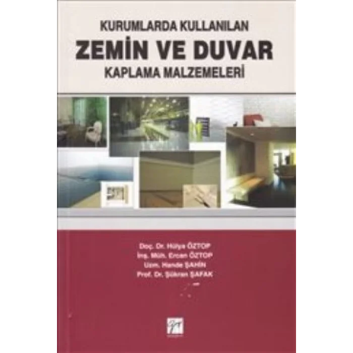 Kurumlarda Kullanılan Zemin ve Duvar Kaplama Malzemeleri