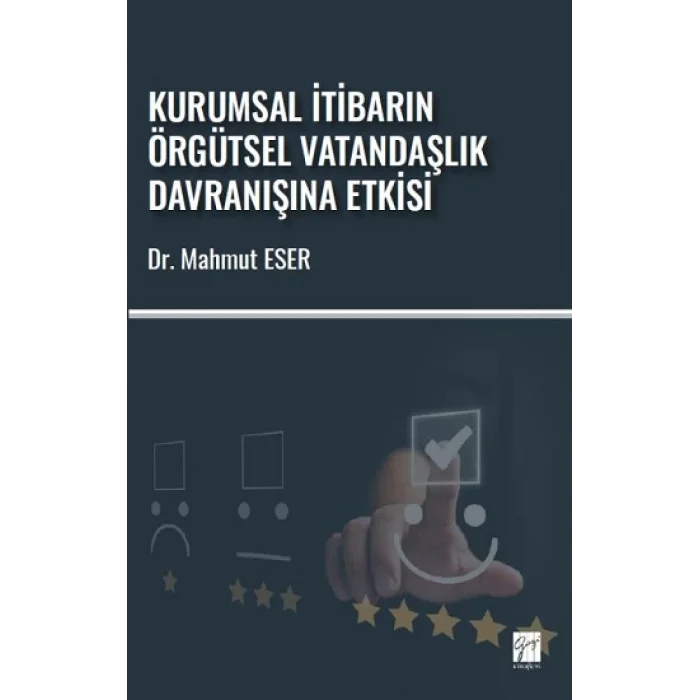Kurumsal İtibarın Örgütsel Vatandaşlık Davranışına Etkisi