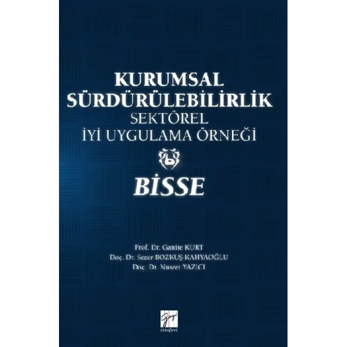 Kurumsal Sürdürebilirlik Sektörel İyi Uygulama Örneği- BİSSE