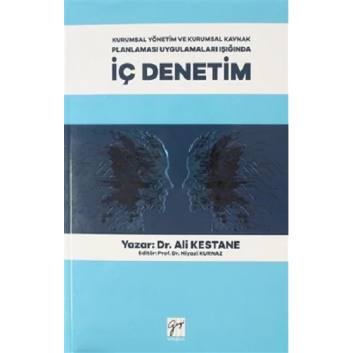 Kurumsal Yönetim ve Kurumsal Kaynak Planlaması Uygulamaları Işığında İç Denetim