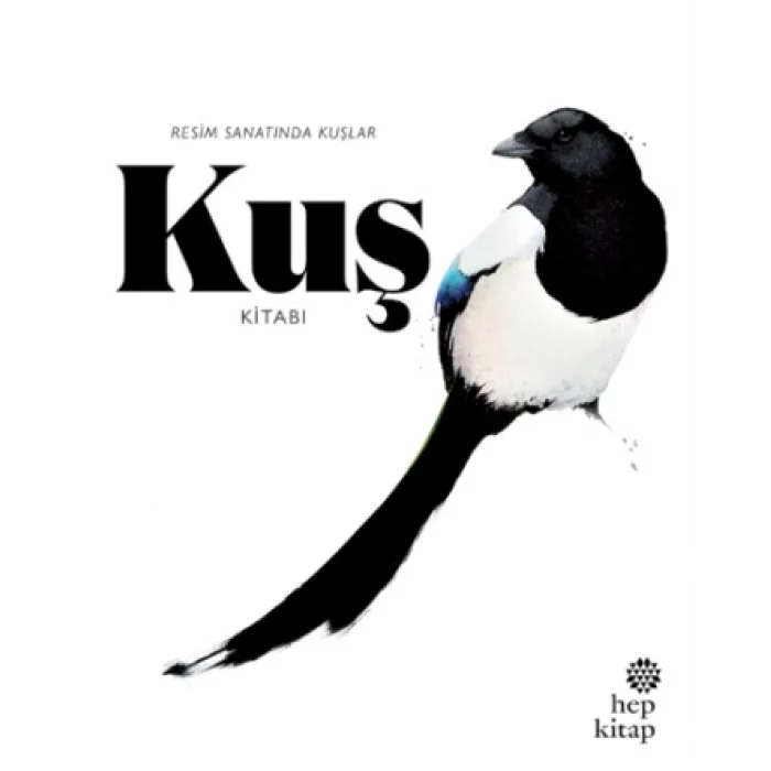 Kuş Kitabı: Resim Sanatında Kuşlar