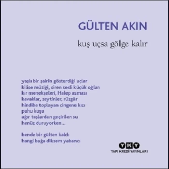 Kuş Uçsa Gölge Kalır