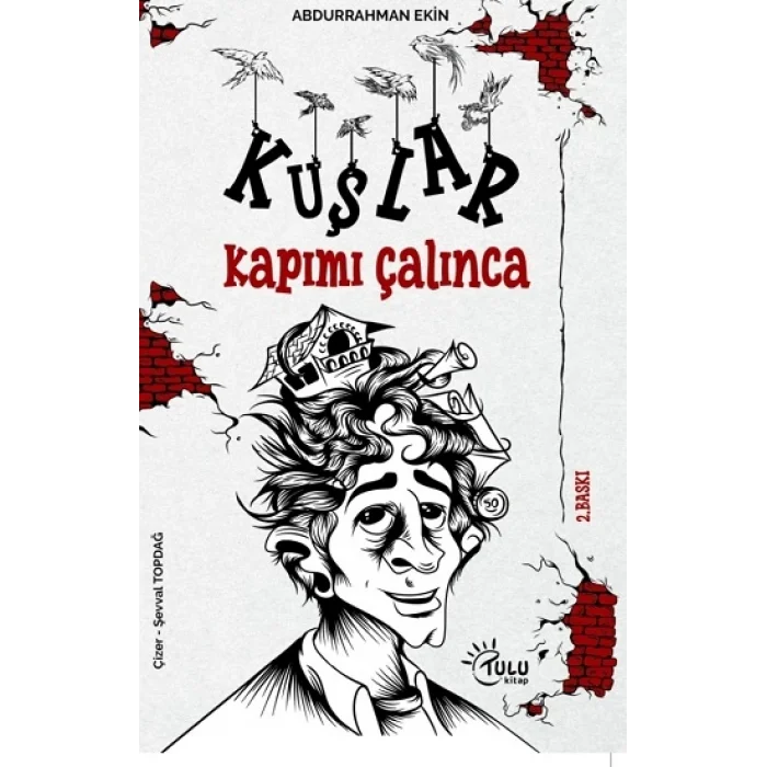 Kuşlar Kapımı Çalınca