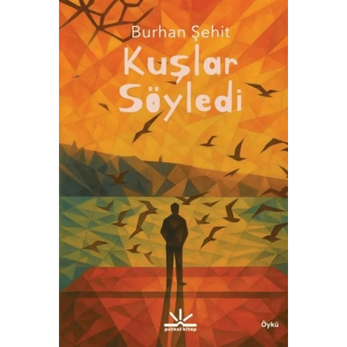 Kuşlar Söyledi