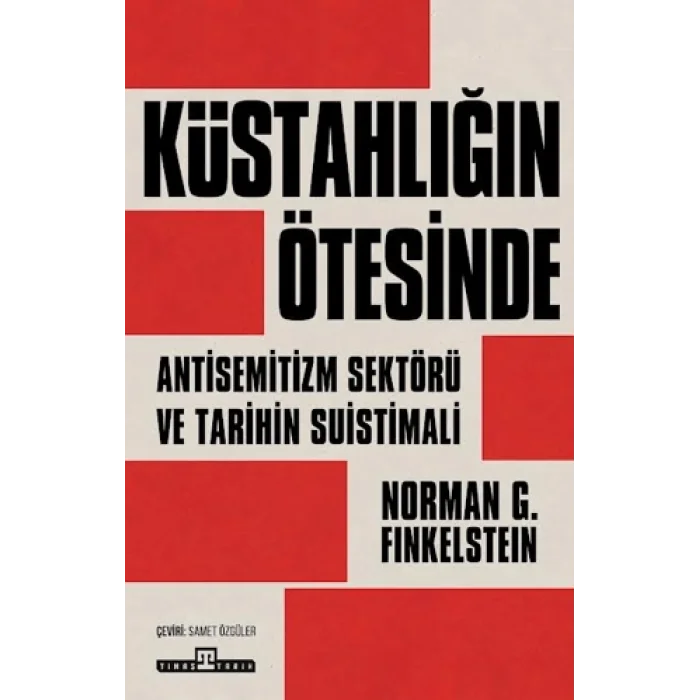 Küstahlığın Ötesinde