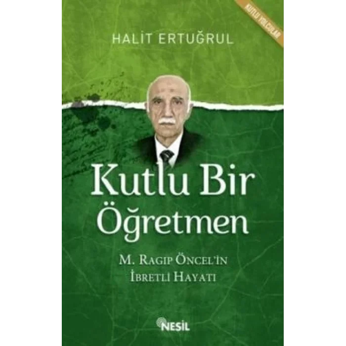 Kutlu Bir Öğretmen