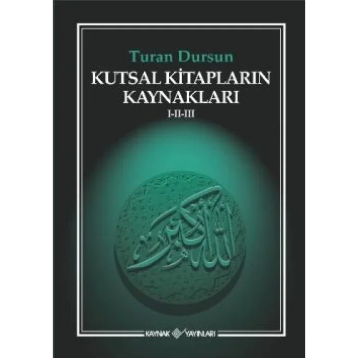 Kutsal Kitapların Kaynakları 1-2-3