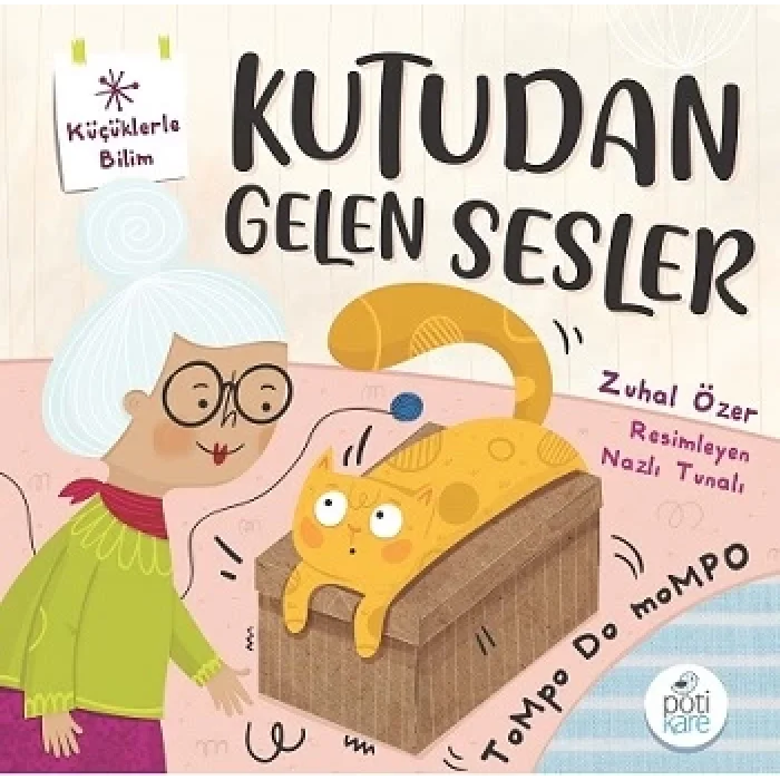 Kutudan Gelen Sesler - Küçüklerle Bilim