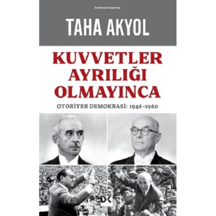 Kuvvetler Ayrılığı Olmayınca