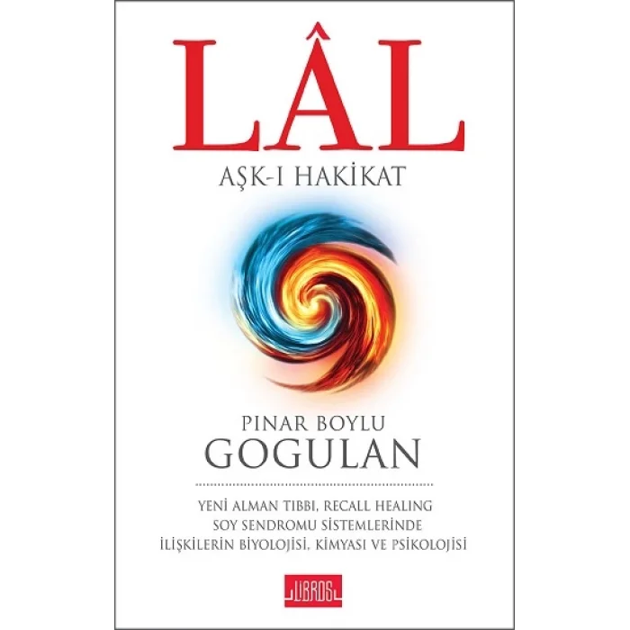 Lal - Aşk-ı Hakikat