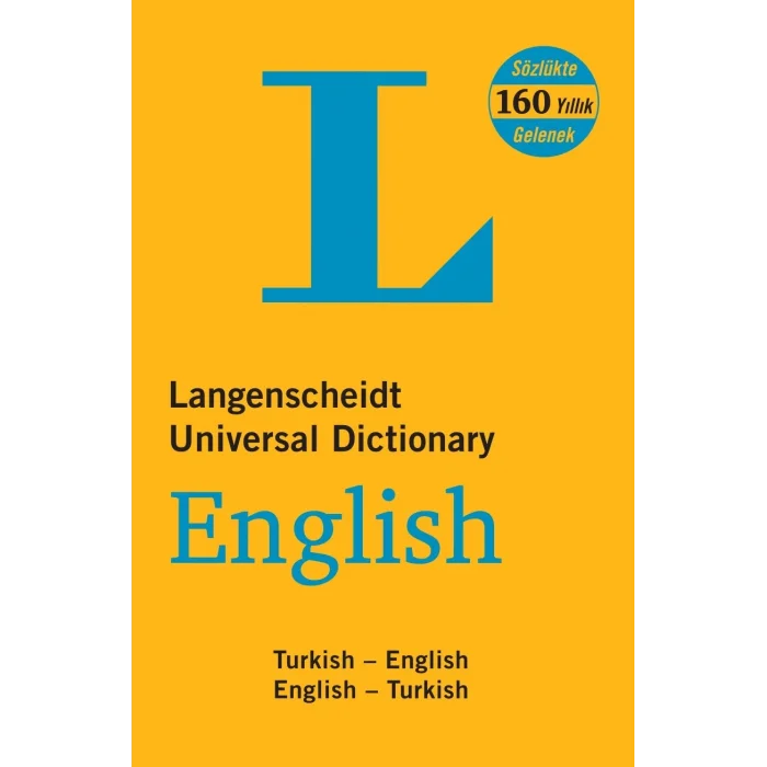 Langenscheidts Universal Dictionary English - Turkish / Turkish - English New and Revised Edition