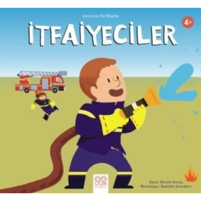 Larousse İlk Bilgiler – İtfaiyeciler