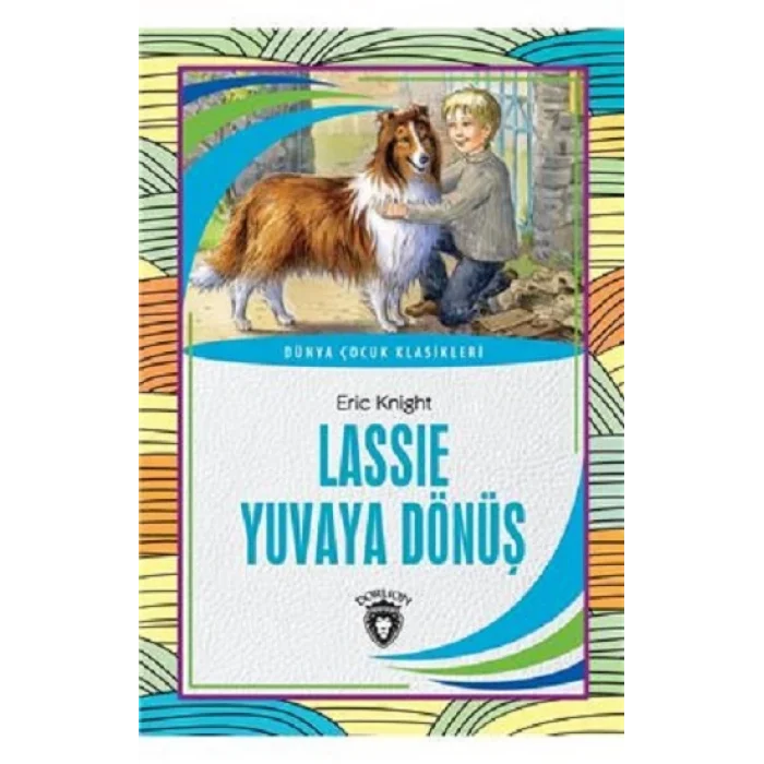 Lassie Yuvaya Dönüş Dünya Çocuk Klasikleri