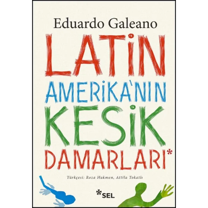 Latin Amerikanın Kesik Damarları