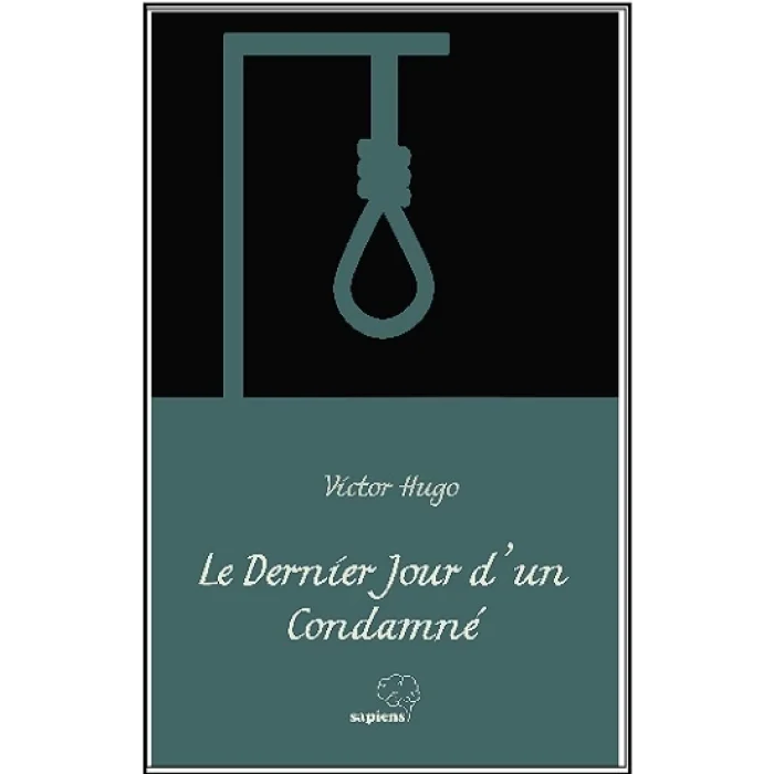 Le Dernier Jour dun Condamné